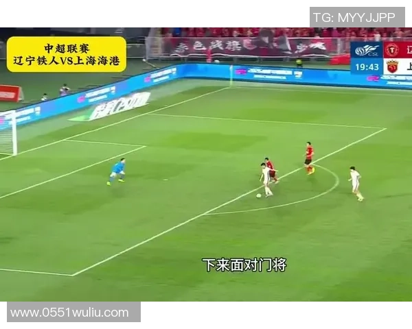 半场战报铁人与海港战成平局颜骏凌失误邦本宜裕远射破门李帅扳平
